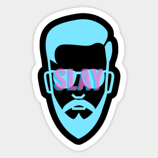 Slay Sticker